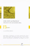 Copertina  Che cos'è la politica? : dialoghi con Alessandro Biral