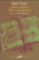 Copertina  Libro antico, libro moderno : per una storia comparata