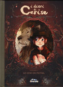 Copertina  I diari di Cerise. Lo zoo di pietra