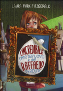 copertina L'incredibile caso dell'uovo e del Raffaelo perduto