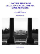 Copertina  Luoghi e itinerari della Riviera del Brenta e del miranese. Volume settimo
