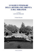 Copertina  Luoghi e itinerari della Riviera del Brenta e del miranese. Volume decimo