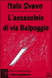 Copertina  L'assassinio di via Belpoggio [Audiolibro]