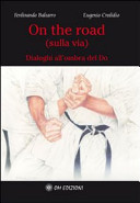 Copertina  On the road (sulla via) : Dialoghi all'ombra del Do