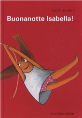 Copertina  Buonanotte Isabella! : una storia