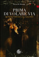 Copertina  Prima di volare via : quello che l'Alzheimer non ci può rubare
