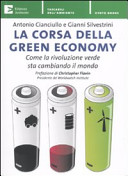 Copertina  La corsa della green economy : come la rivoluzione verde sta cambiando il mondo