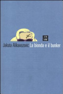 Copertina  La bionda e il bunker