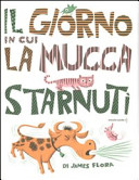 copertina Il giorno in cui la mucca starnutì