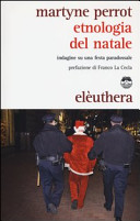 Copertina  Etnologia del Natale : indagine su una festa paradossale