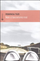 Copertina  Non ci lasceremo mai