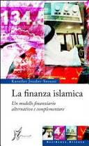 Copertina  La finanza islamica : un modello finanziario alternativo e complementare