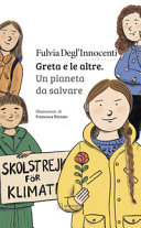 Copertina  Greta e le altre : un pianeta da salvare