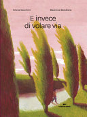 Copertina  E invece di volare via