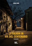 Copertina  La valigia in Via del Centenario