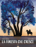 Copertina  La foresta che cresce