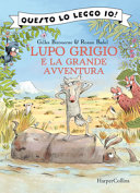 Copertina  Lupo grigio e la grande avventura