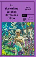 Copertina  La rivoluzione secondo Raymundo Mata