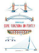 Copertina  Come funziona un ponte?