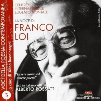 Copertina  La voce di Franco Loi [Audiolibro] : essere uomo ed essere poeta