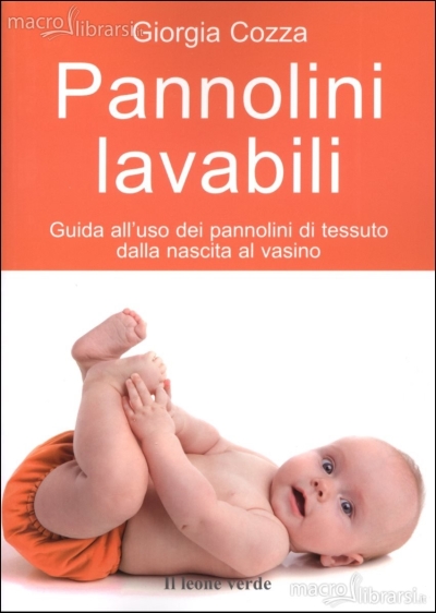 Copertina  Pannolini lavabili : guida all'uso dei pannolini di tessuto dalla nascita al vasino