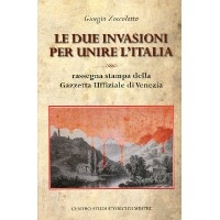 Copertina  Le due invasioni per unire l'Italia