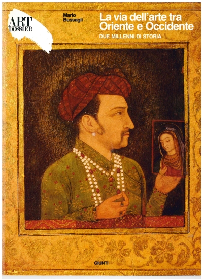 Copertina  La via dell'arte tra Oriente e Occidente