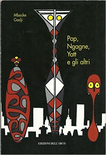 Copertina  Pap, Ngagne, Yatt, e gli altri
