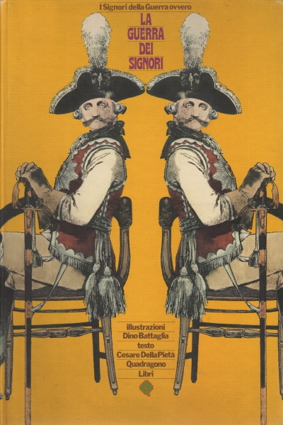 Copertina  I signori della guerra, ovvero, la guerra dei signori