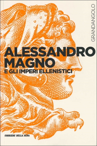 Copertina  Alessandro Magno e gli imperi ellenistici