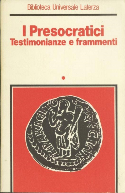 Copertina  I presocratici : testimonianze e frammenti