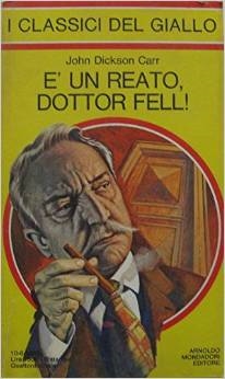Copertina  E' un reato, dottor Fell!
